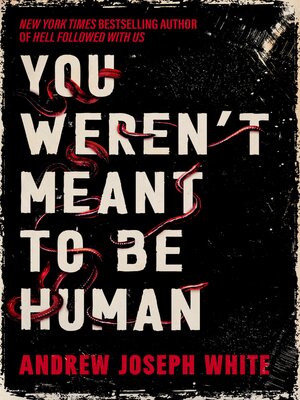 cover image of You Weren't Meant to be Human